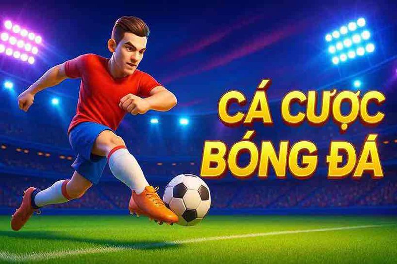 Cá Cược Bóng Đá NEW888 - trải nghiệm đỉnh cao