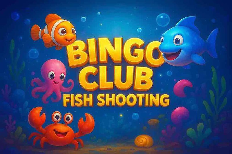 Bingo Club Fish Shooting NEW888 - trò chơi bắn cá hấp dẫn